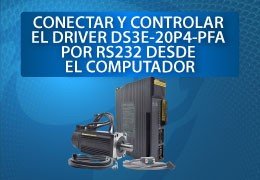 Como-conectar-y-controlar-el-DRIVER-DS3E-20P4-PFA-por-RS232-desde-el-computador